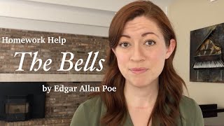 Homework Help: THE BELLS by Edgar Allan Poe