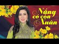 Nắng Có Còn Xuân - Diễm Thùy | Xuân Trữ Tình Hay Đặc Sắc 2023