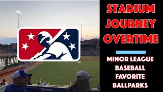 Stadium Journey Overtime Podcast: MiLB Favorite Ballparks