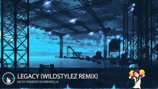 Nightstyle - Legacy (Wildstylez Remix) [Nicky Romero vs Krewella]