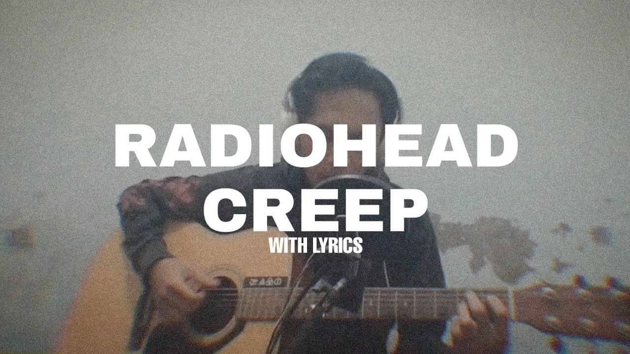 Radiohead - Creep Cover (with Lyrics) | Live Acoustic Cover - YouTube