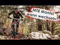 Wann solltest DU deinen MTB MANTEL wechseln