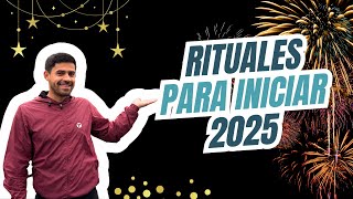 💥 RITUALES DE AÑO NUEVO PARA EL 2025 💥