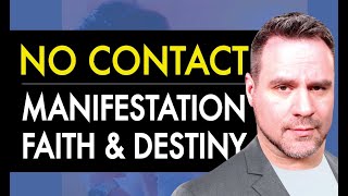 Manifestation and No Contact: How it works and How it Doesn't  | Coach Ken