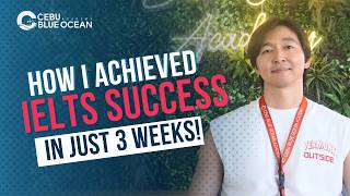 Young Jin's Jaw-Dropping IELTS Journey in 3 Weeks! | Cebu Blue Ocean Academy