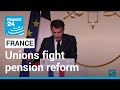 France strike: Major disruption as unions fight Macron pension reform • FRANCE 24 English