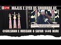 Live Majlis E Syed us Shouhada as Zakir Sael E Babul Yaqeen @Gulshan E Hussain 8 Safar 1446 Hijri