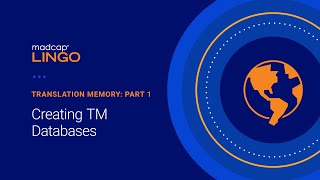 Translation Memory Part 1: Creating Translation Memory Databases