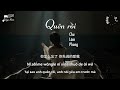 vietsub quên rồi 忘了 chu lâm phong 周林枫