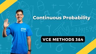 Continuous Probability | VCE Methods 3&4