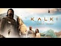 Kalki Full Movie In Hindi Dubbed 2024 | South Indian Movies Dubbed In Hindi Full 2024 New | Prabhas