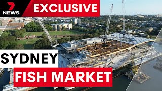 Sydney’s revamped Fish Market one step closer to completion | 7NEWS