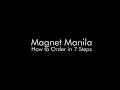 Magnet Manila - How to Order