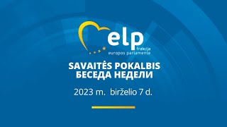 Фейгин и Аресович в европарламенте. Savaitės pokalbis - su Feiginu ir Arestovičiumi, 2023.06.07