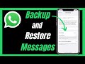 How To Backup And Restore Whatsapp Messages