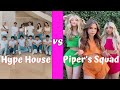 The Hype House vs Piper Squad TikTok Dance Compilation