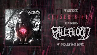 PALEBLOOD - CURSED BIRTH (FT. SAM MOORE OF SANITY TN) [SINGLE] (2022) SW EXCLUSIVE