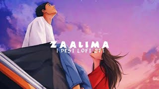Zaalima || Hindi Lo-fi song (Slowed and reverb) || Arjit Singh & harshdeep kaur