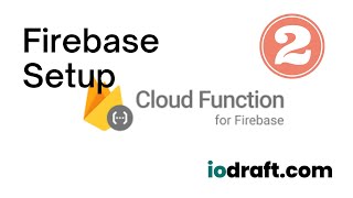 Building a RESTful API with Cloud Functions and Firestore 02 Firebase Setup