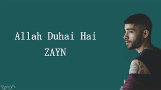 Allah Duhai Hai - ZAYN cover ( Lyrics ) 🎵