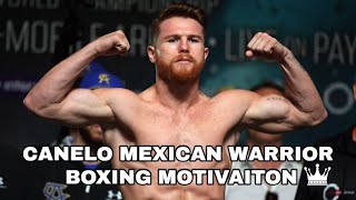 Canelo Alvarez Mexican Warrior // Best Boxing Motivation