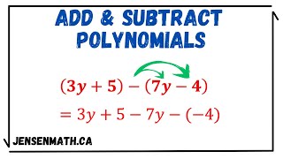 Adding & Subtracting Polynomials | math 9 | jensenmath.ca