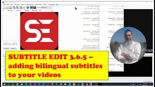 How to add bilingual subtitles to your video using SUBTITLE EDIT 3.6.5