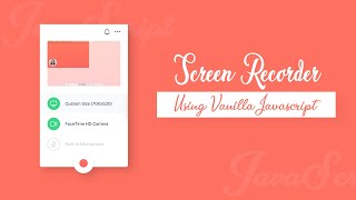 Create Screen Recorder using JavaScript | WebRTC API 🔥🔥