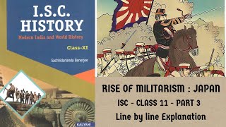 RISE OF MILITARISM : JAPAN - PART 3 - ISC CLASS 11 • LINE BY LINE EXPLANATION BY KNOWTURE