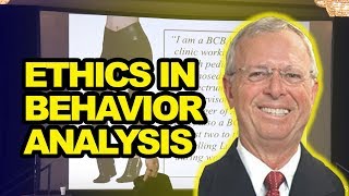 Dr. Jon Bailey On Ethics & Preventing Exploitation in ABA