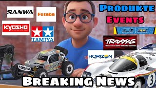 Breaking News Tamiya / Kyosho /Traxxas / Axial / Sanwa / Futaba RC Produkte \u0026 Events