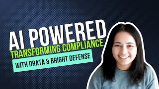 AI-Powered Compliance: How Drata and Bright Defense Are Revolutionizing Risk Management