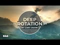Cary Crank's Deep Rotation 044 - Deep and dark Progressive House Dj Mix