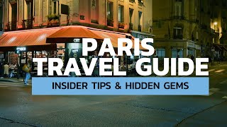 Paris: The Ultimate Travel Guide to Food, Fun, and Hidden Gems!