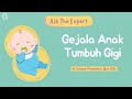 Rewel Gejala Anak Tumbuh Gigi?