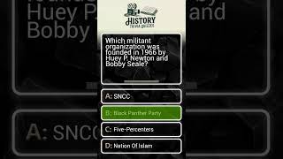 Which militant organization was founded in 1966 by Huey P. Newton and Bobby Seale?