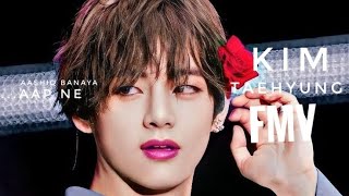 Kim Taehyung✨🔥 | Aashiq Banaya Aapne 💜🦋 | FMV