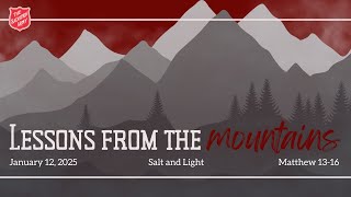 Lessons From The Mountain - Salt \u0026 Light (Matthew 5:13-16)