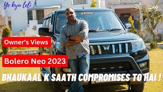 Kyu li Mahindra Bolero Neo N10 ? | owner's reasons explained | RWD | practical compact SUV | Scorpio