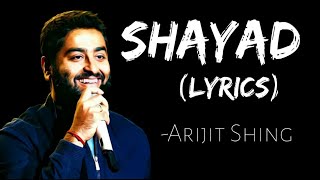 Jo Tum Na Ho Rahenge Hum Nahin|Shayad (Lyrics)- Arijit Singh| Love Aaj Kal| Lyrics Song| Hindi song