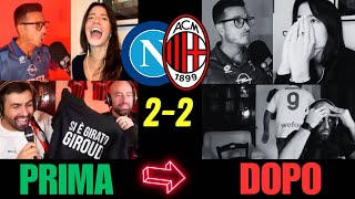 [DALLA GIOIA ALLA DEPRESSIONE] NAPOLI - MILAN: 2-2 || LIVE REACTION feat STEVE, MARTINA E DOTT.PIOLI