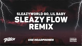 SleazyWorld Go - Sleazy Flow Remix (Ft. Lil Baby) | 9D AUDIO 🎧