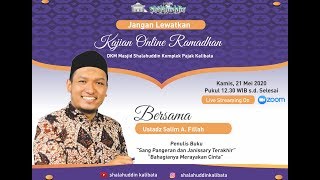 Menggapai Surga Bersama Keluarga di Penghujung Ramadhan - Ust Salim A Fillah