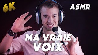 ASMR : MA VRAIE VOIX  EN ASMR  ?! ( 6k )