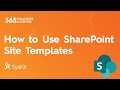 How to Use SharePoint Site Templates