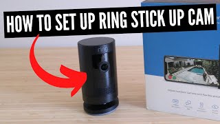 How To Set Up Ring Stick Up Cam (Battery Powered)