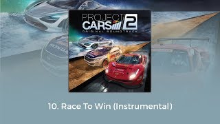 Project CARS 2 OST - Race To Win (Instrumental)