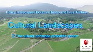 Cultural Landscapes 2 - The Cultural Landscape Protection System