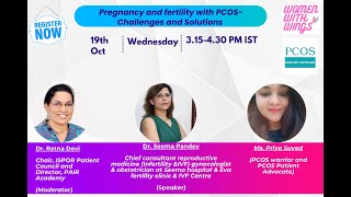 " Pregnancy and fertility with PCOS- Challenges and Solutions" Session
