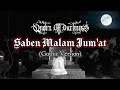 Saben Malam Jum'at || Cover Queen Of Darkness || Gothic Metal Version || Sholawat